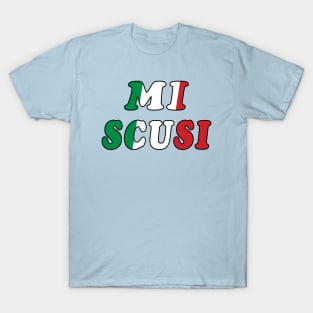 Mi Scusi T-Shirt